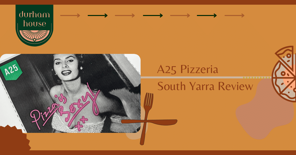 A25 Pizzeria South Yarra Review