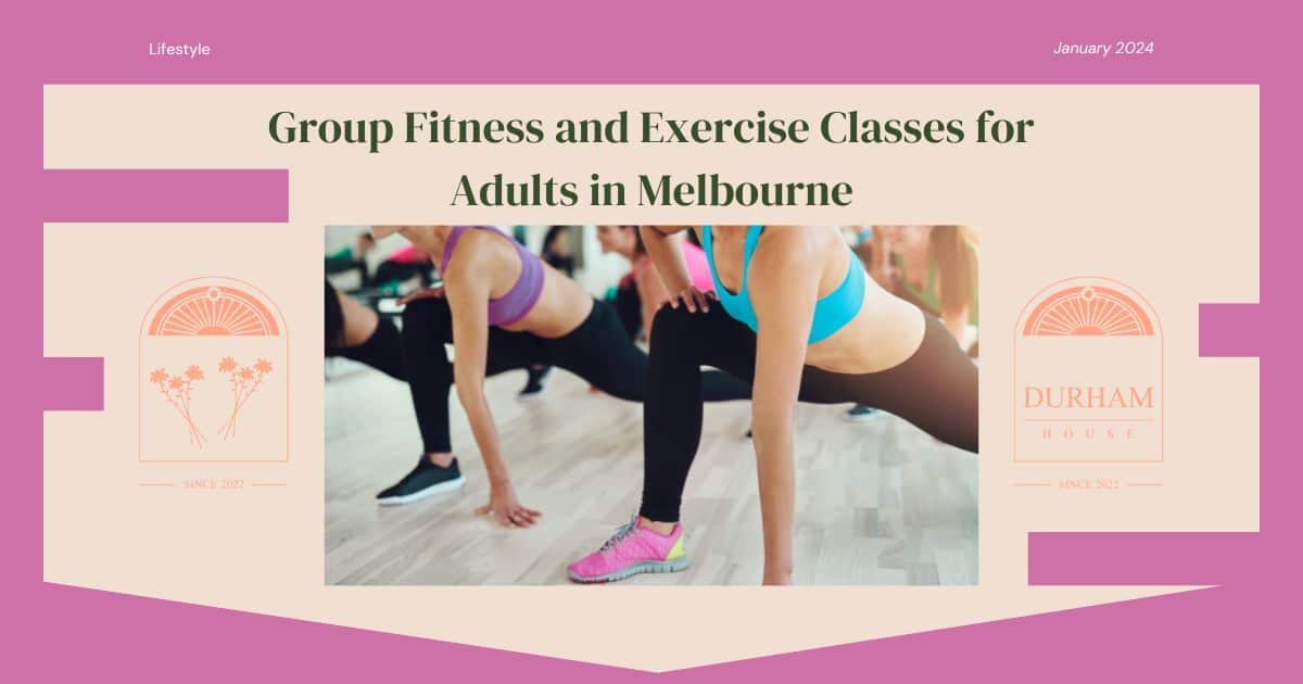 Group Fitness and Exercise Classes for Adults in Melbourne