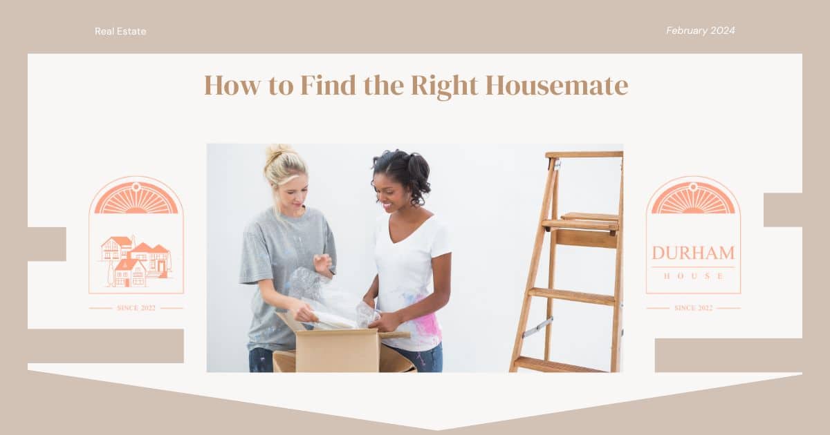How to Find the Right Housemate