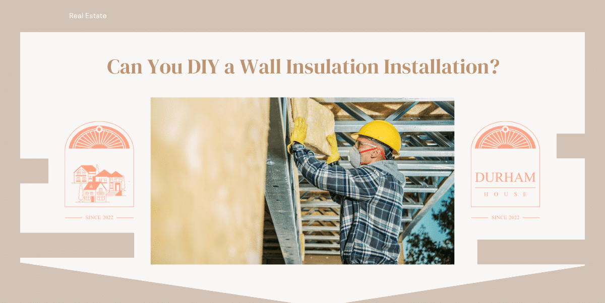 Can-You-DIY-a-Wall-Insulation-Installation-Banner-Image-qcx1cvn31gqoigqlnd24nw3sre2sfdzobxe763gtc4