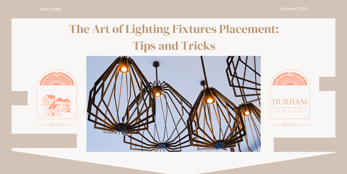 The Art of Lighting Fixtures Placement Tips and Tricks (1)