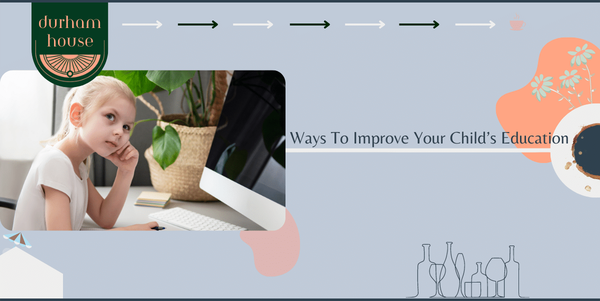 Ways to Improve Children's Education Banner Image - Little girl with blond hair sits at a table and does homework